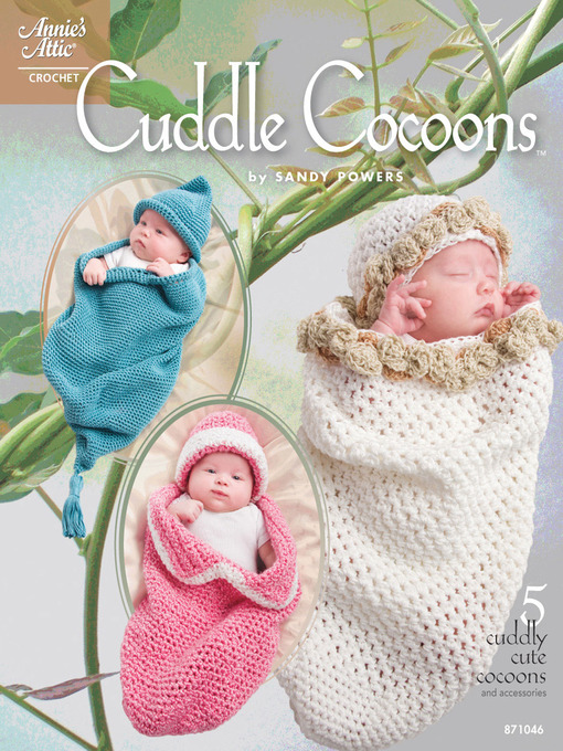 Title details for Cuddle Cocoons for Infants by Sandy Powers - Available